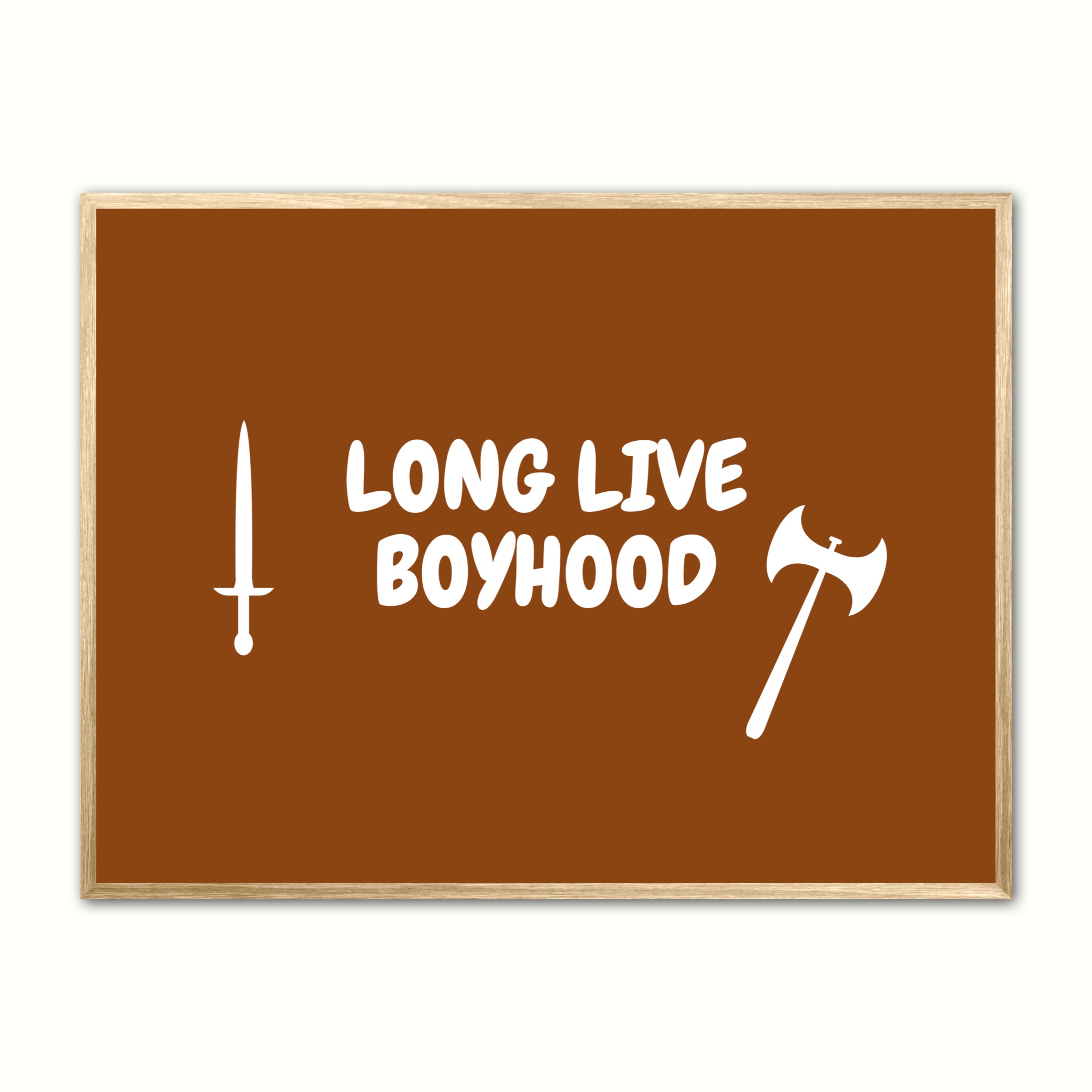 Billede af Long Live Boyhood plakat - Brun 21 x 29,7 cm (A4)
