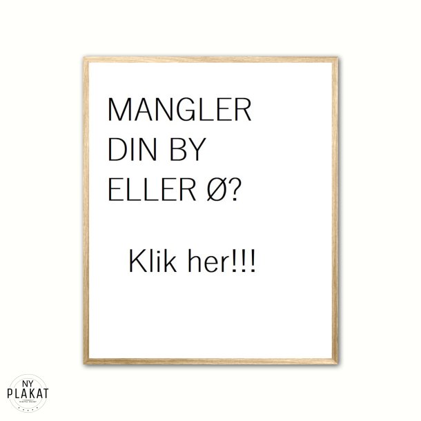 Mangler din by eller ?