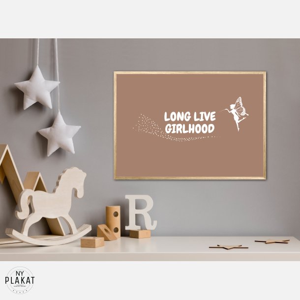 Long Live Girlhood plakat - Lys brun