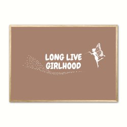 Long Live Girlhood plakat - Lys brun