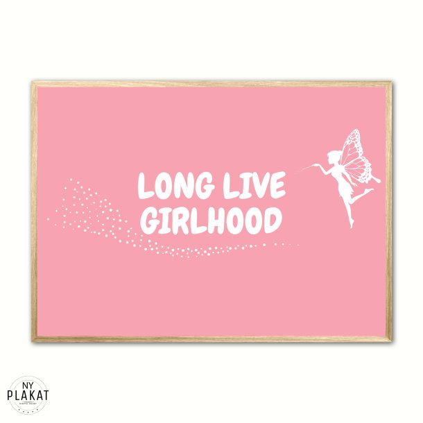 Long Live Girlhood plakat - Pink